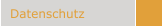 Datenschutz